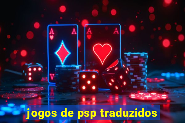 jogos de psp traduzidos